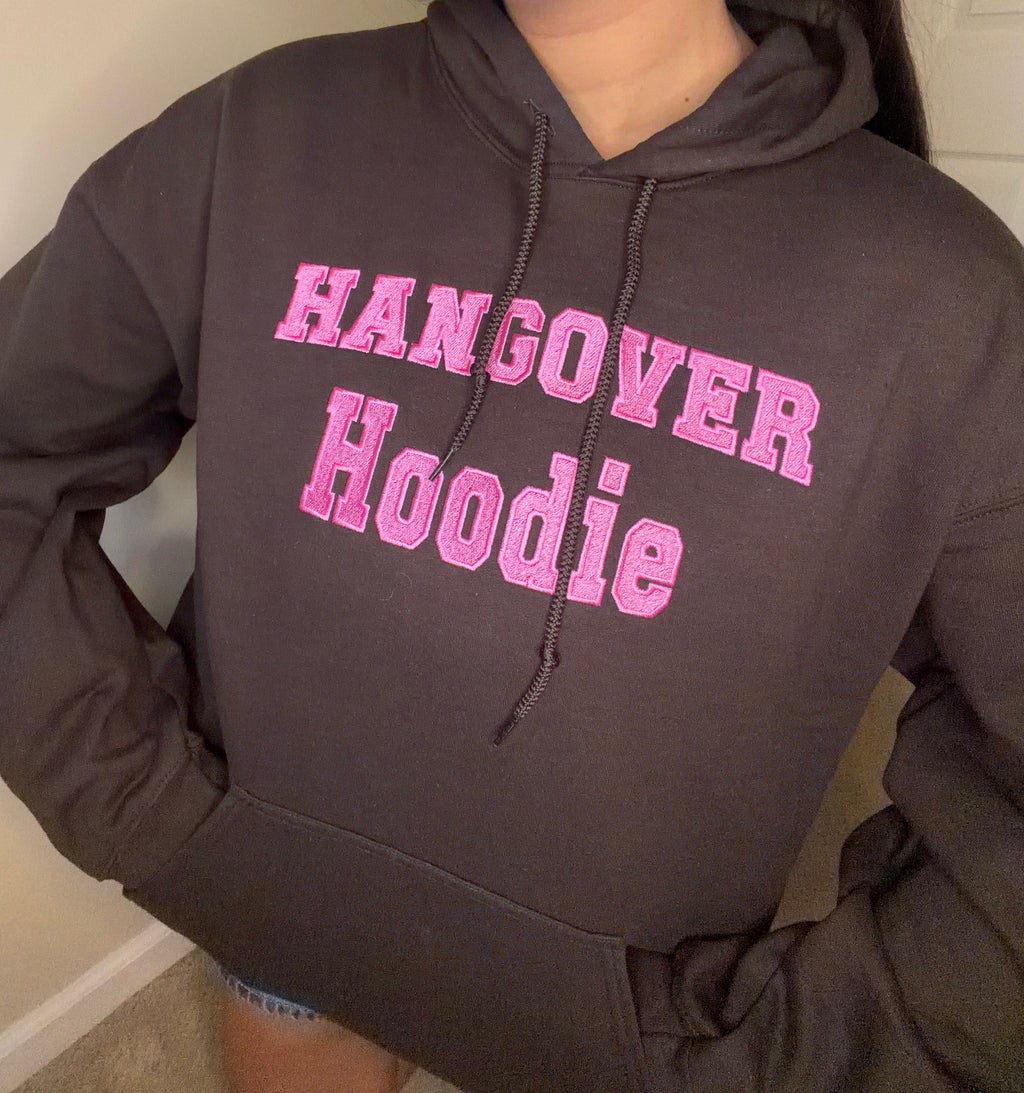 The Hangover Hoodie